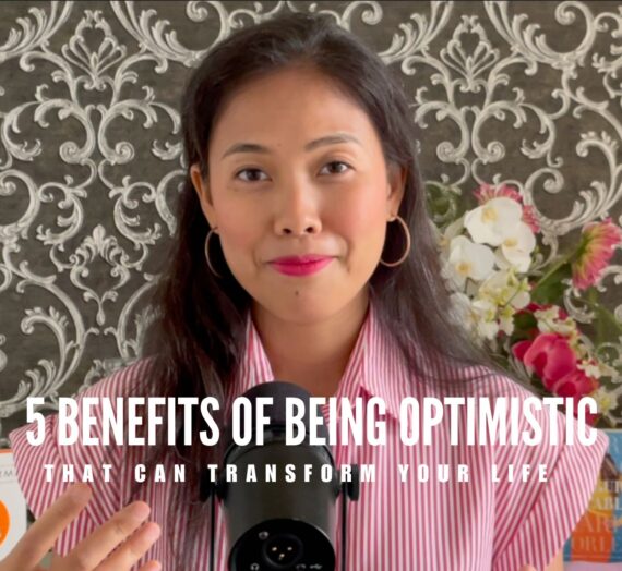 5 Benefits of Being Optimistic that Can Transform Your Life
